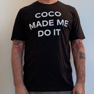 COCO MADE ME DO IT T-Shirt Designer Parody Chanel